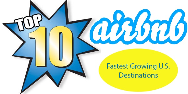 Airbnbs Fastest Growing