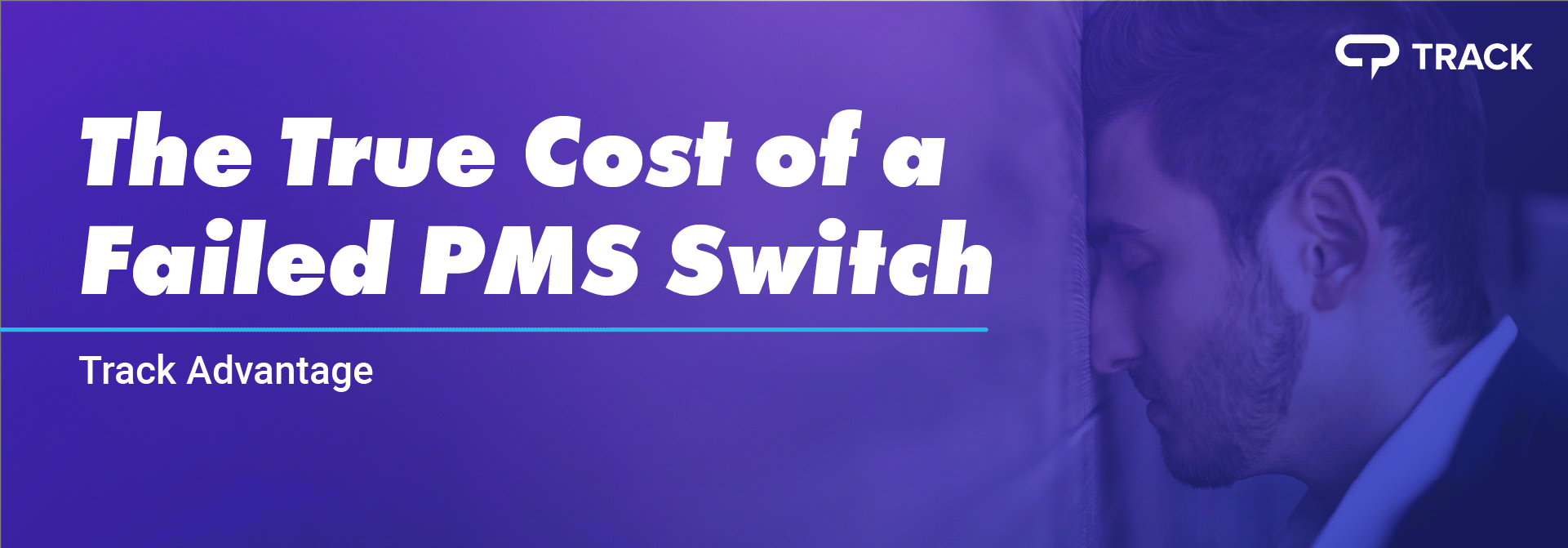Track Advantage Series - True Cost of a Failed PMS Switch