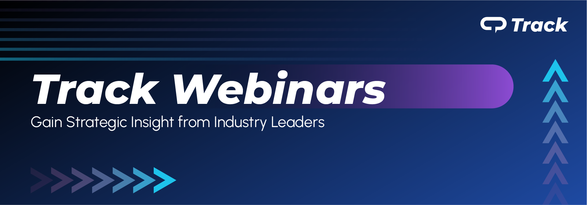 Track Webinars Track Webinars